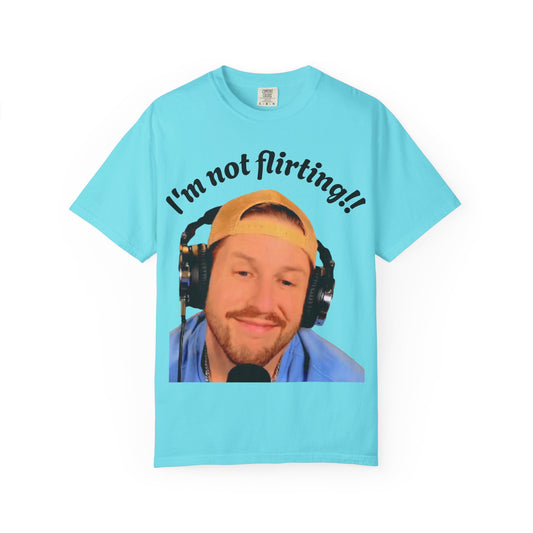 I'm not flirting!!